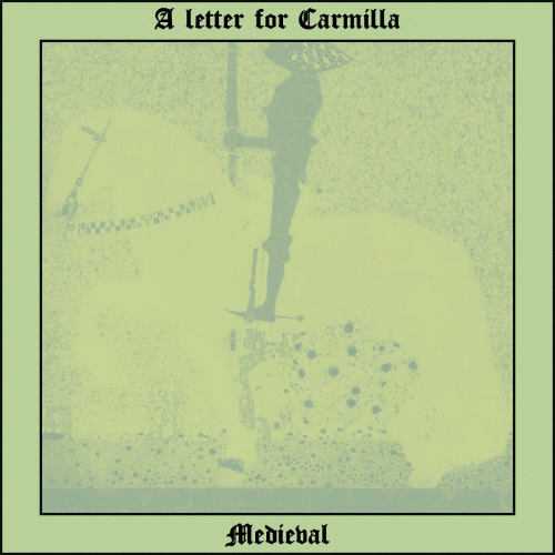 A Letter For Carmilla : Medieval